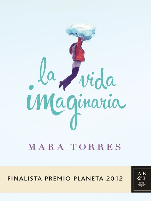 Title details for La vida imaginaria by Mara Torres - Available